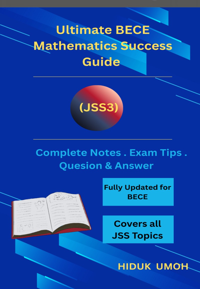 ULTIMATE BECE MATHEMATICS SUCCESS GUIDE