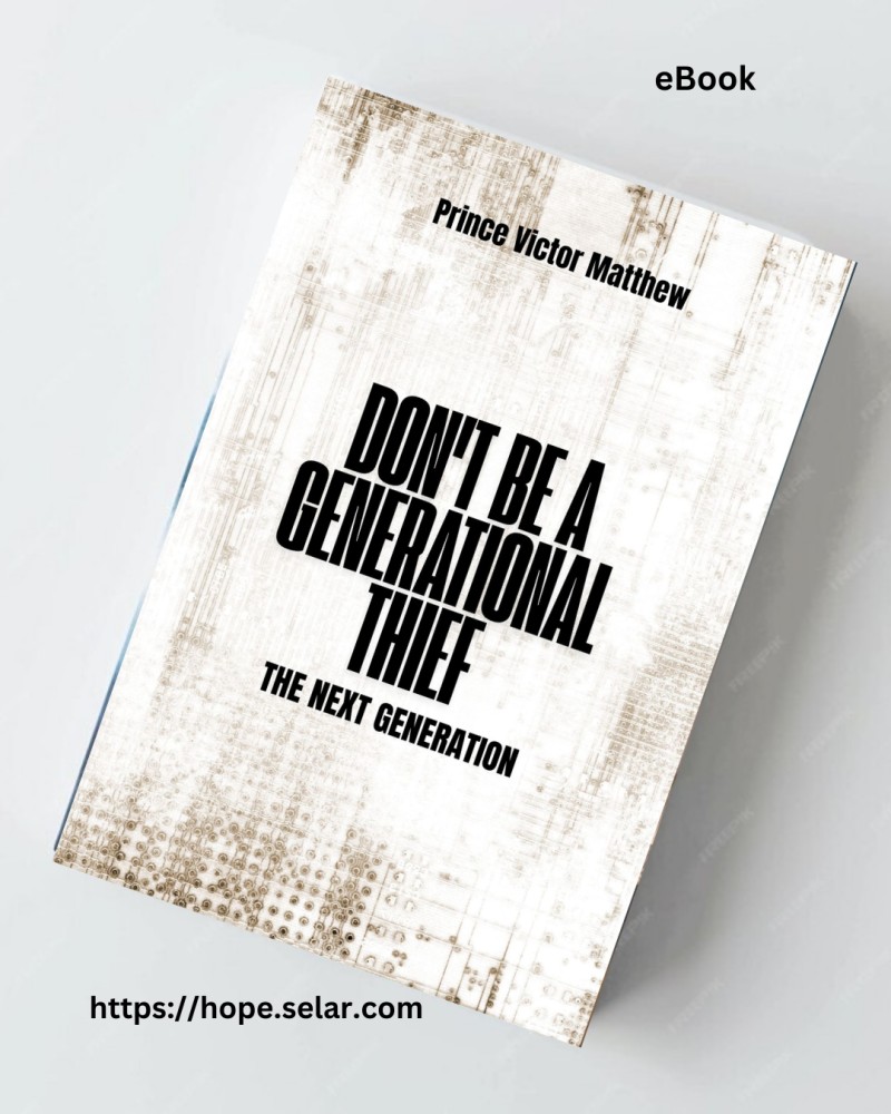 DON'T BE A GENERATIONAL THIEF: THE NEXT GENERATION