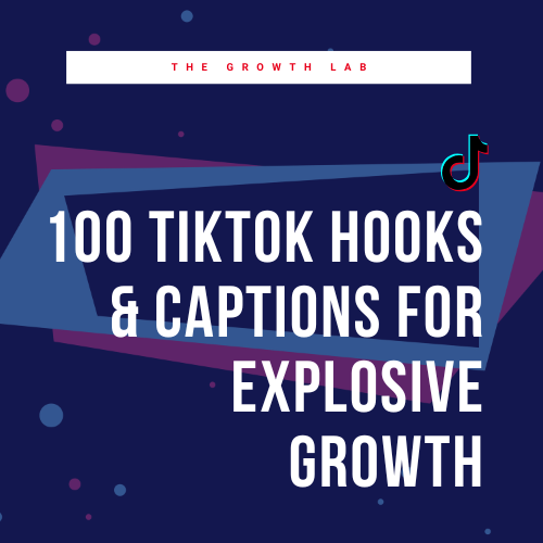 100 Tiktok Hooks & Captions For Explosive Growth