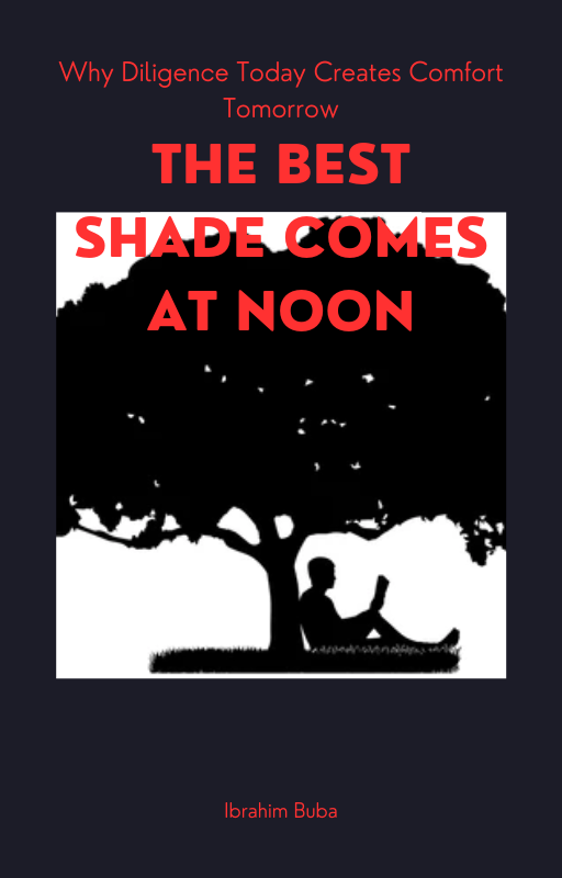 The Best Shade Comes At Noon