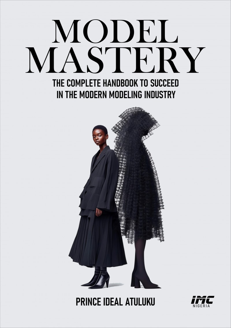 Models Mastery – A Complete Handbook to Succeed in the Modern Modelling Industry