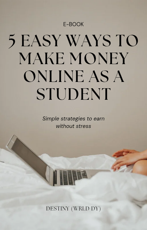 5 Easy Ways to Make Money Online as a Student