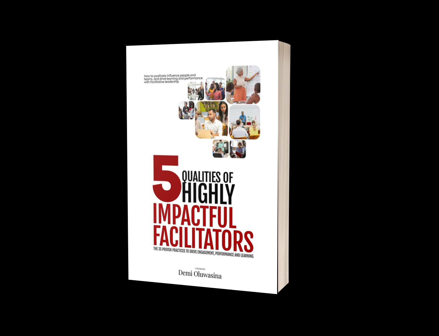 5 Qualities of Highly Impactful Facilitators
