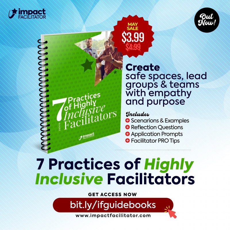 7 Practices of Highly Inclusive Facilitators