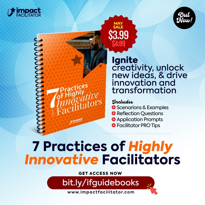 7 Practices of Highly Innovative Facilitators