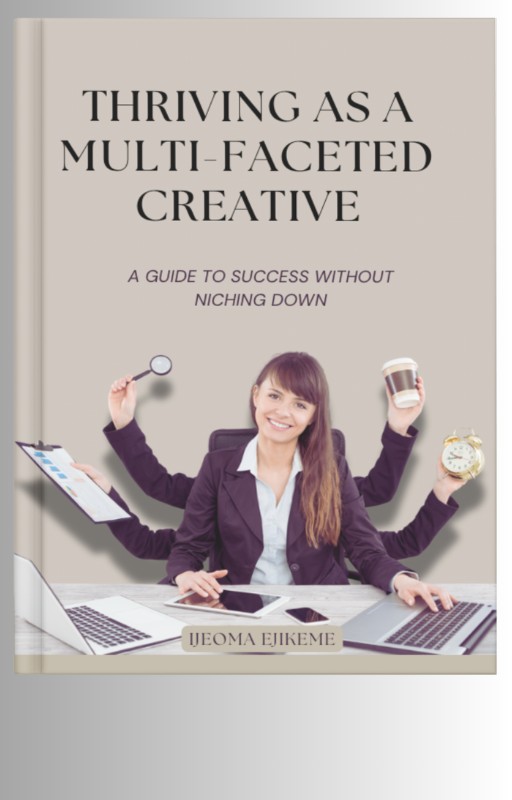 How To Thrive As A Multi- Passionate Creator Without Niching Down
