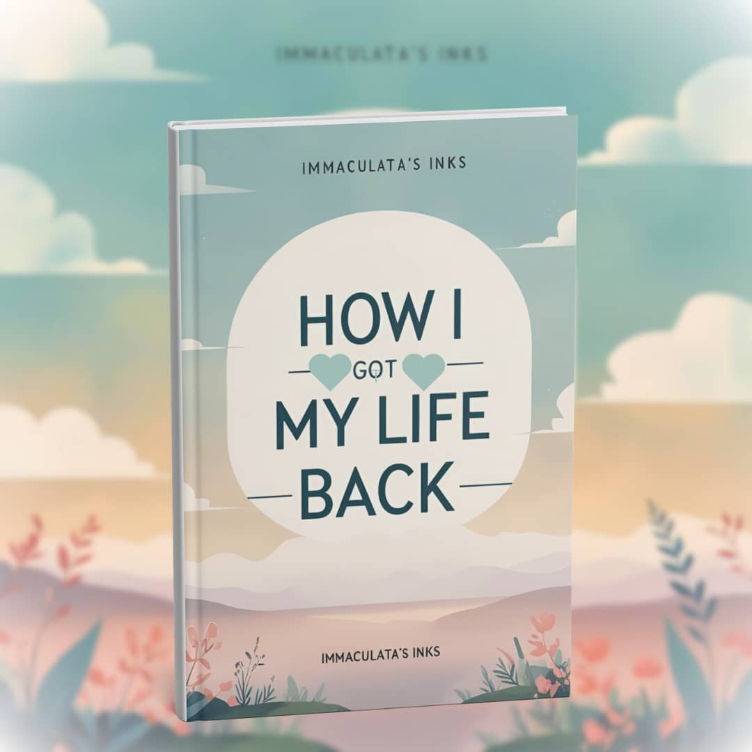How I Got My Life Back By Immaculata's Inks