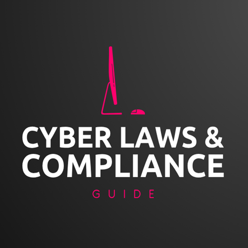 Cyber Laws & Compliance Guide