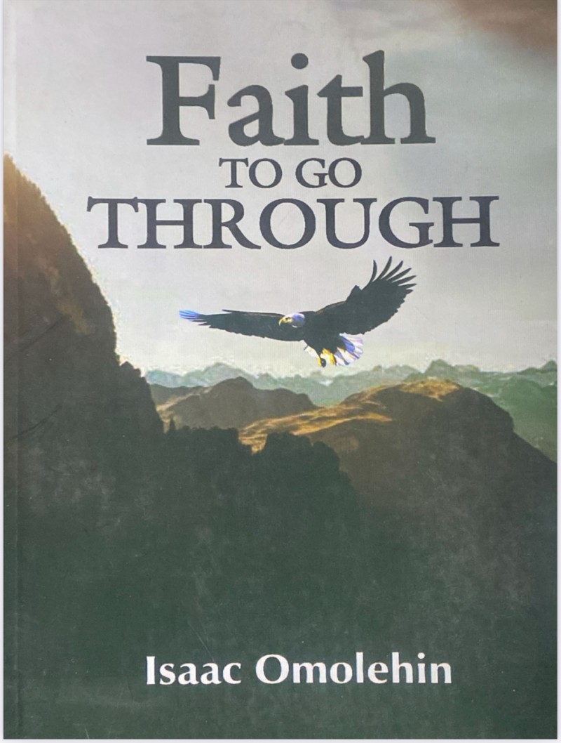 Buy Faith To Go Through by Isaac Omolehin on Selar