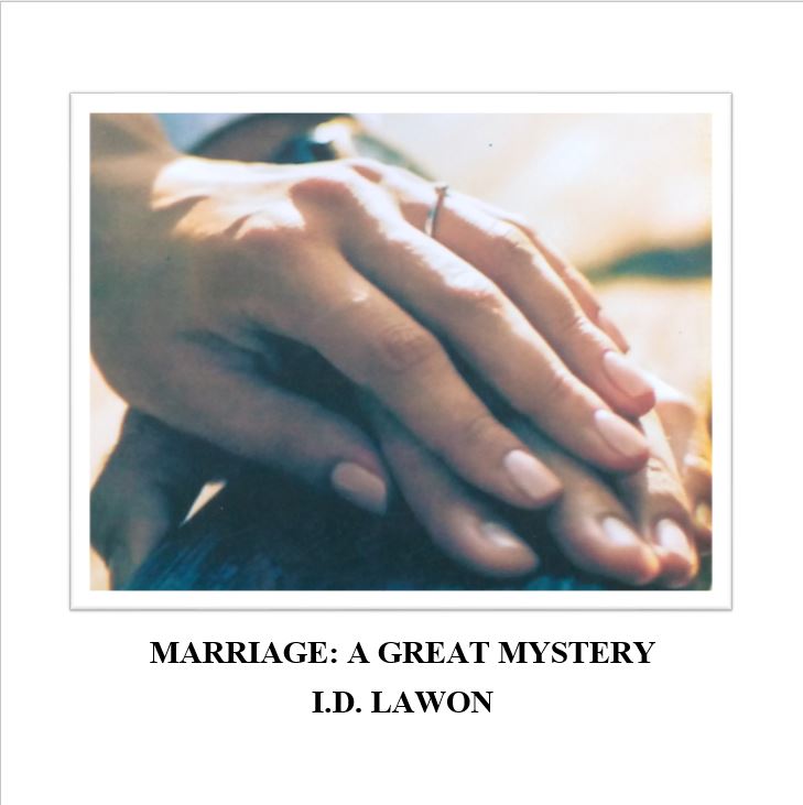 Marriage: A Great Mystery!
