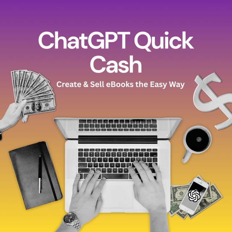 ChatGPT Quick Cash