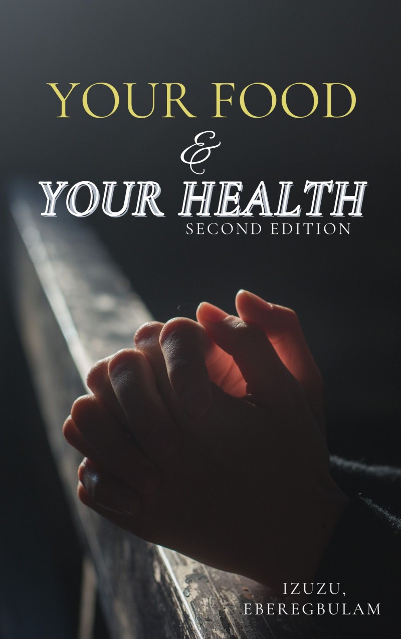 YOUR FOOD AND YOUR HEALTH