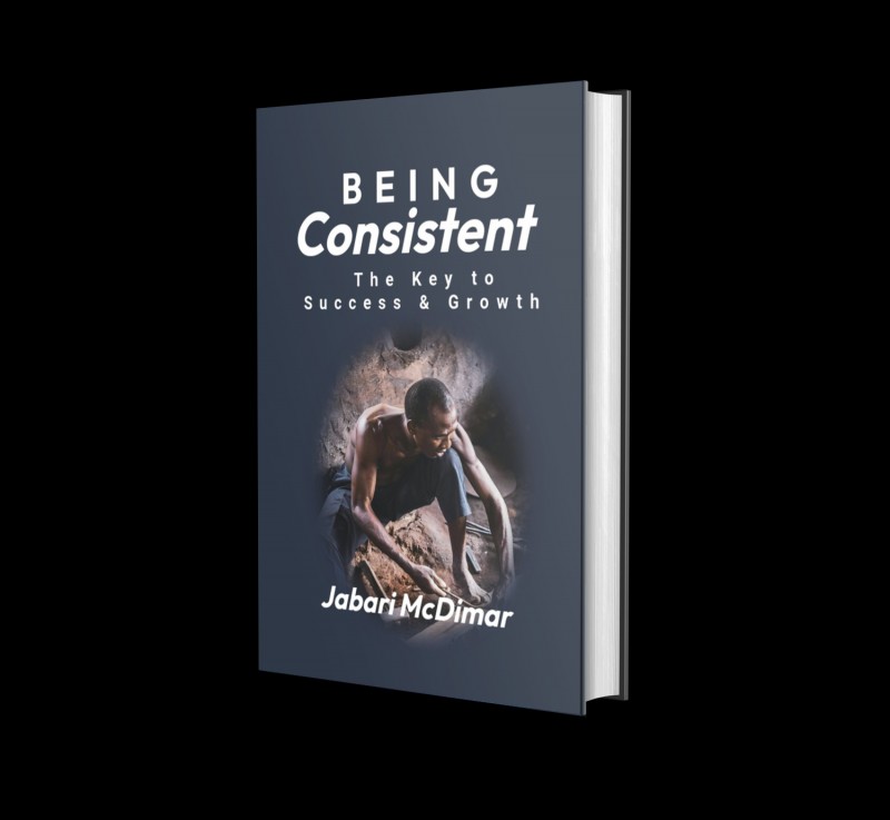 Buy Being Consistent: The Key to Success & Growth" by Jabari McDimar on ...