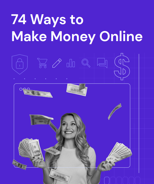 74 Ways to Make Money Online💰