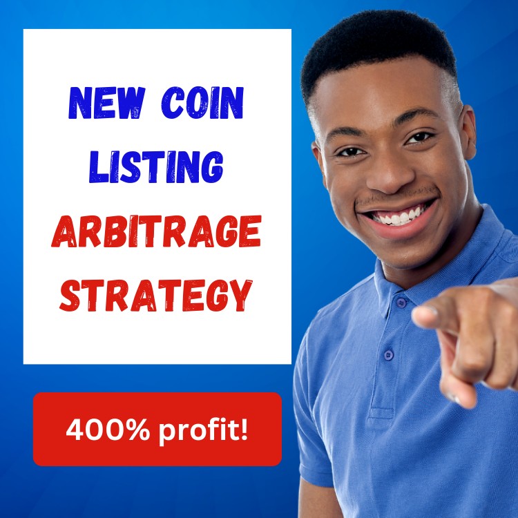 NEW COIN LISTING ARBITRAGE STRATEGY SIGNALS AND COURSE