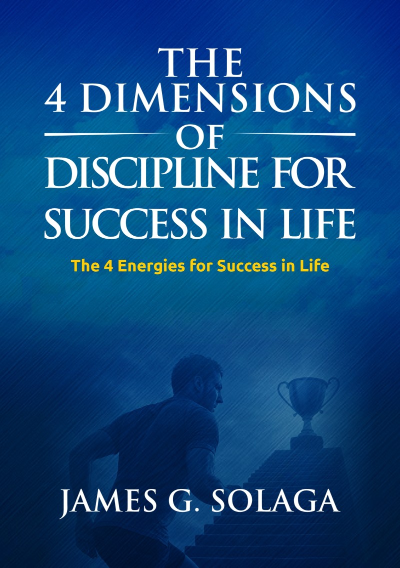 THE 4 DIMENSIONS OF DICIPLINE FOR SUCCESS IN LIFE