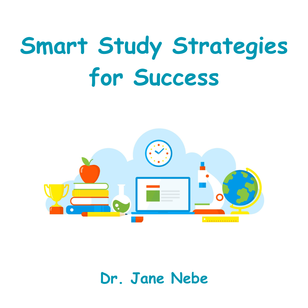 Smart Study Strategies for Success