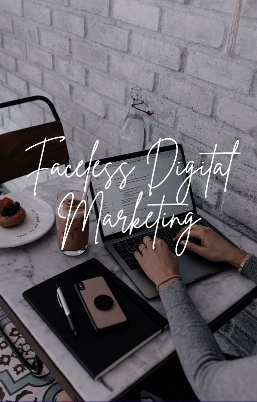 Faceless Digital Marketing
