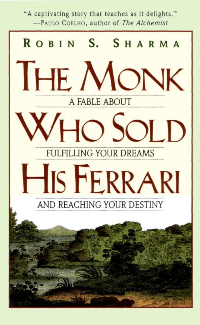 The Monk  Who Sold His  Ferrari