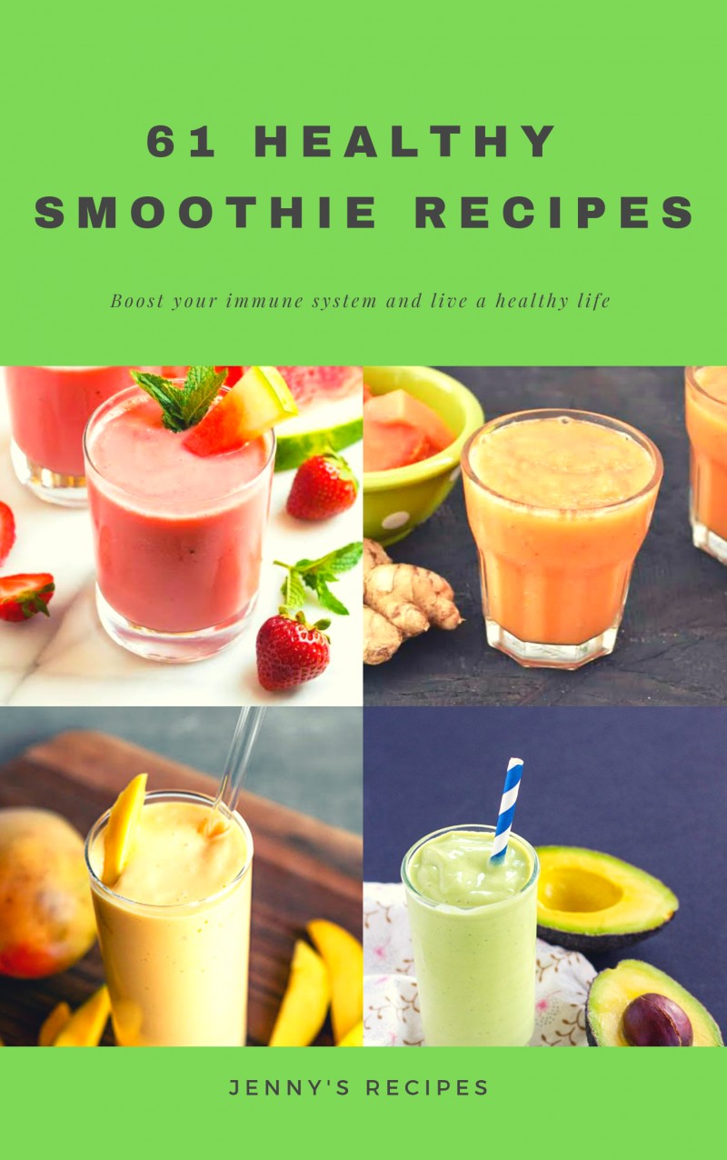 61 Healthy Easy To Make Smoothies