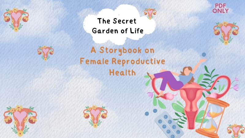 Your Secret Garden: Understanding Reproductive Health for Teens