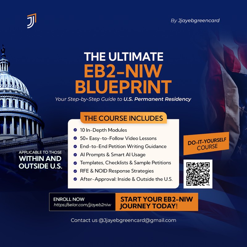 The Ultimate EB2-NIW Blueprint - Your Step by Step Guide to U.S. Permanent Residency