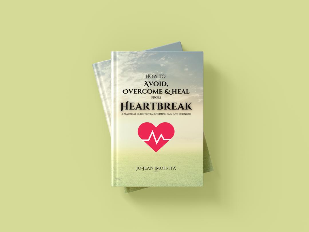 How to avoid, overcome and heal from heartbreak