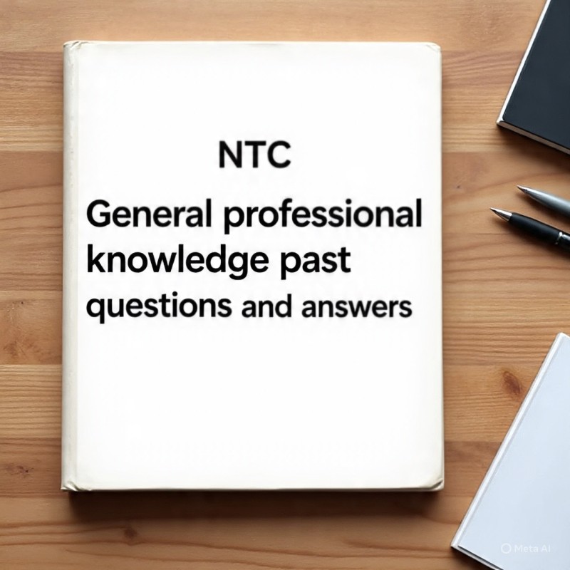 NTC GENERAL PROFESSIONAL KNOWLEDGE Q&A