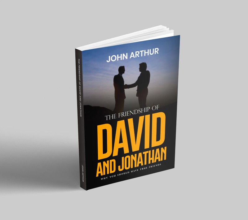 The Friendship Of David And Jonathan: Why You Should Have True Friends