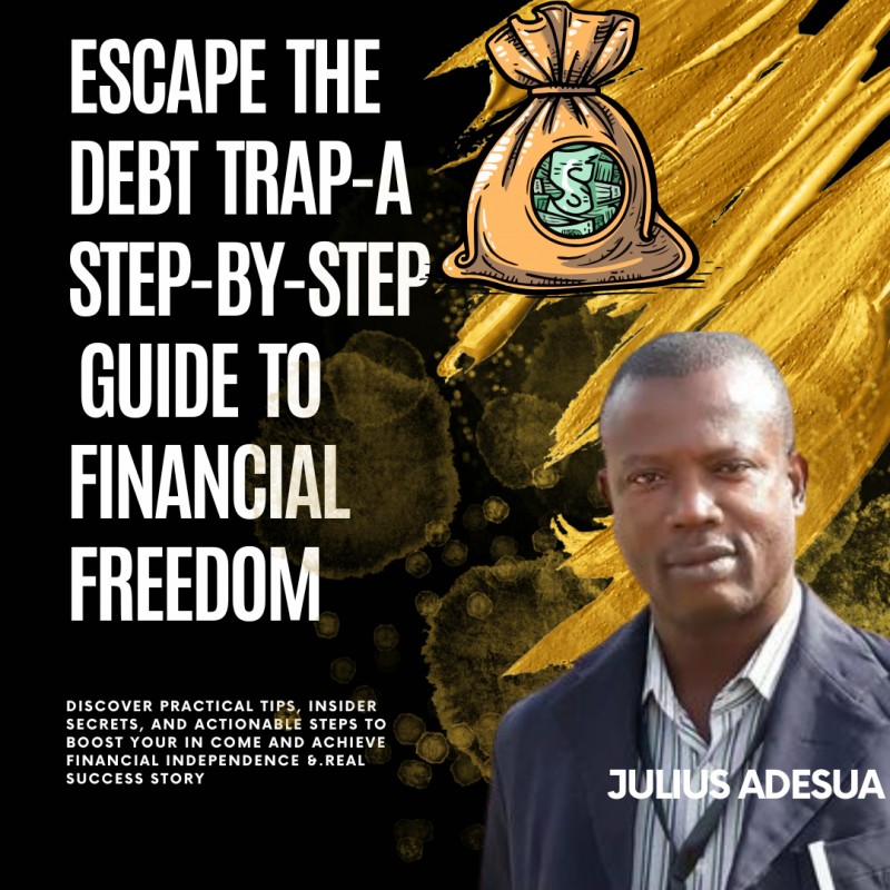 Buy Escape the Debt Trap—A StepbyStep Guide to Financial Freedom by