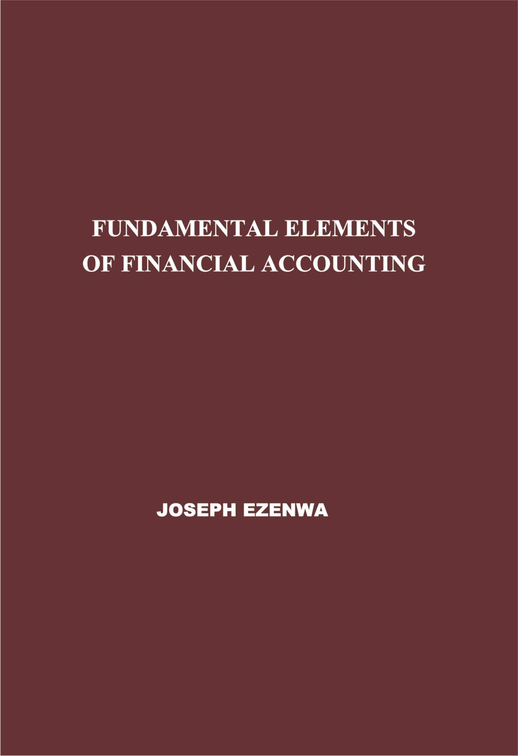 FUNDAMENTAL ELEMENTS OF FINANCIAL ACCOUNTING