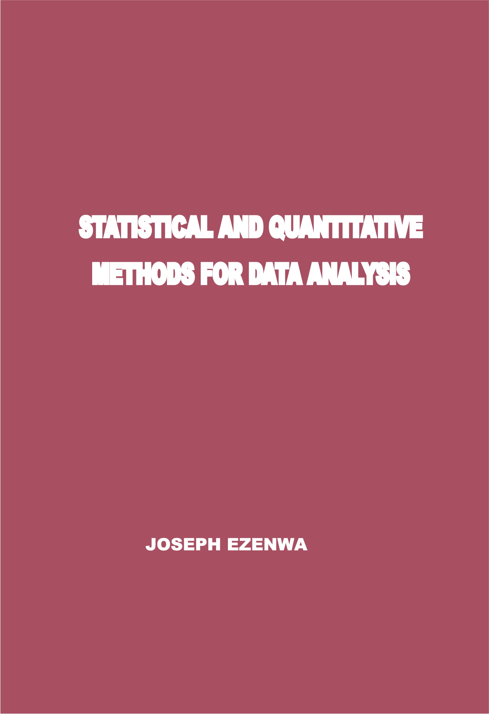 STATISTICAL AND QUANTITATIVE METHODS FOR DATA ANALYSIS