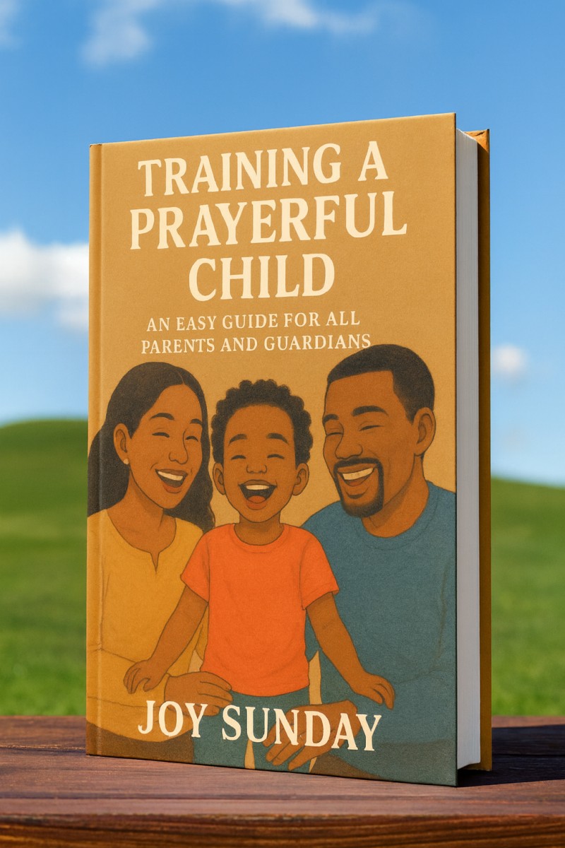 TRAINING A PRAYERFUL CHILD