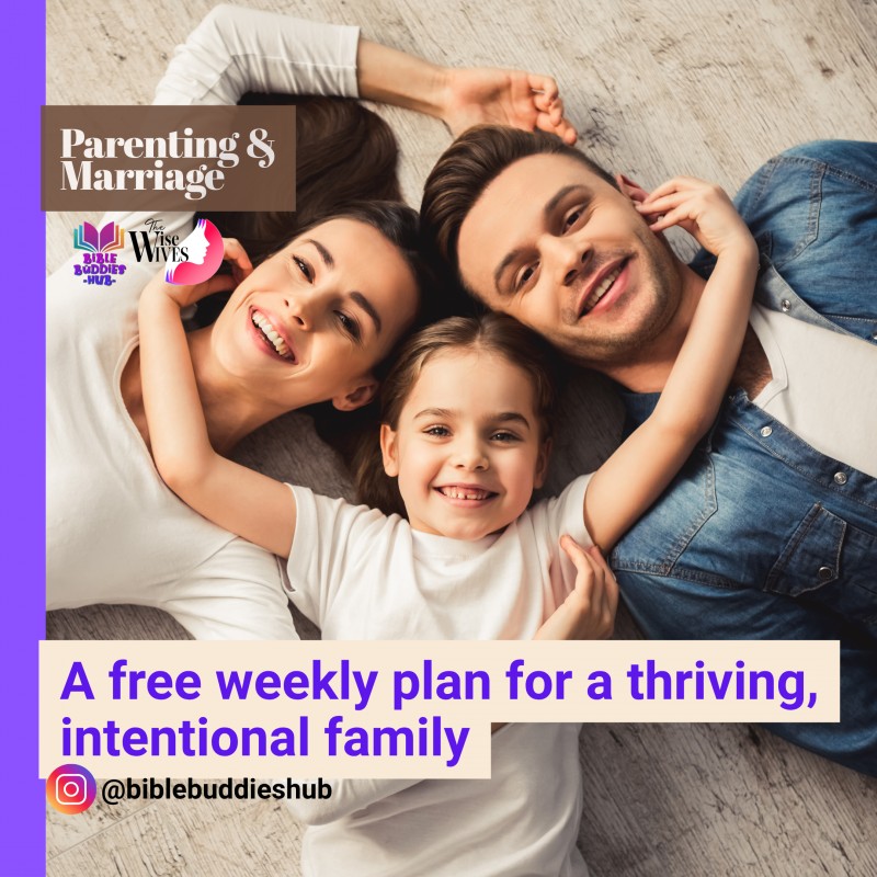 WEEKLY PARENTING AND MARRIAGE PLANNER