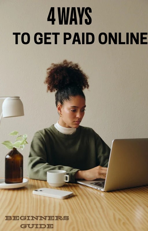 HOW TO GET PAID ONLINE IN 2025