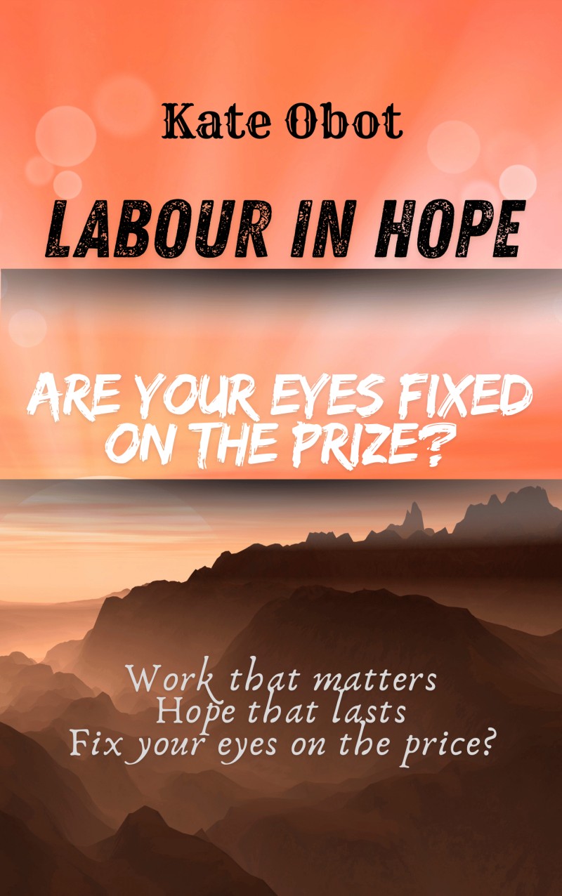 Labour in Hope: Are Your Eyes Fixed on the Prize?