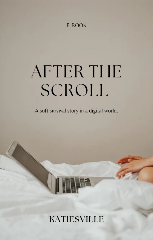 After The Scroll: A soft survival in a digital world.