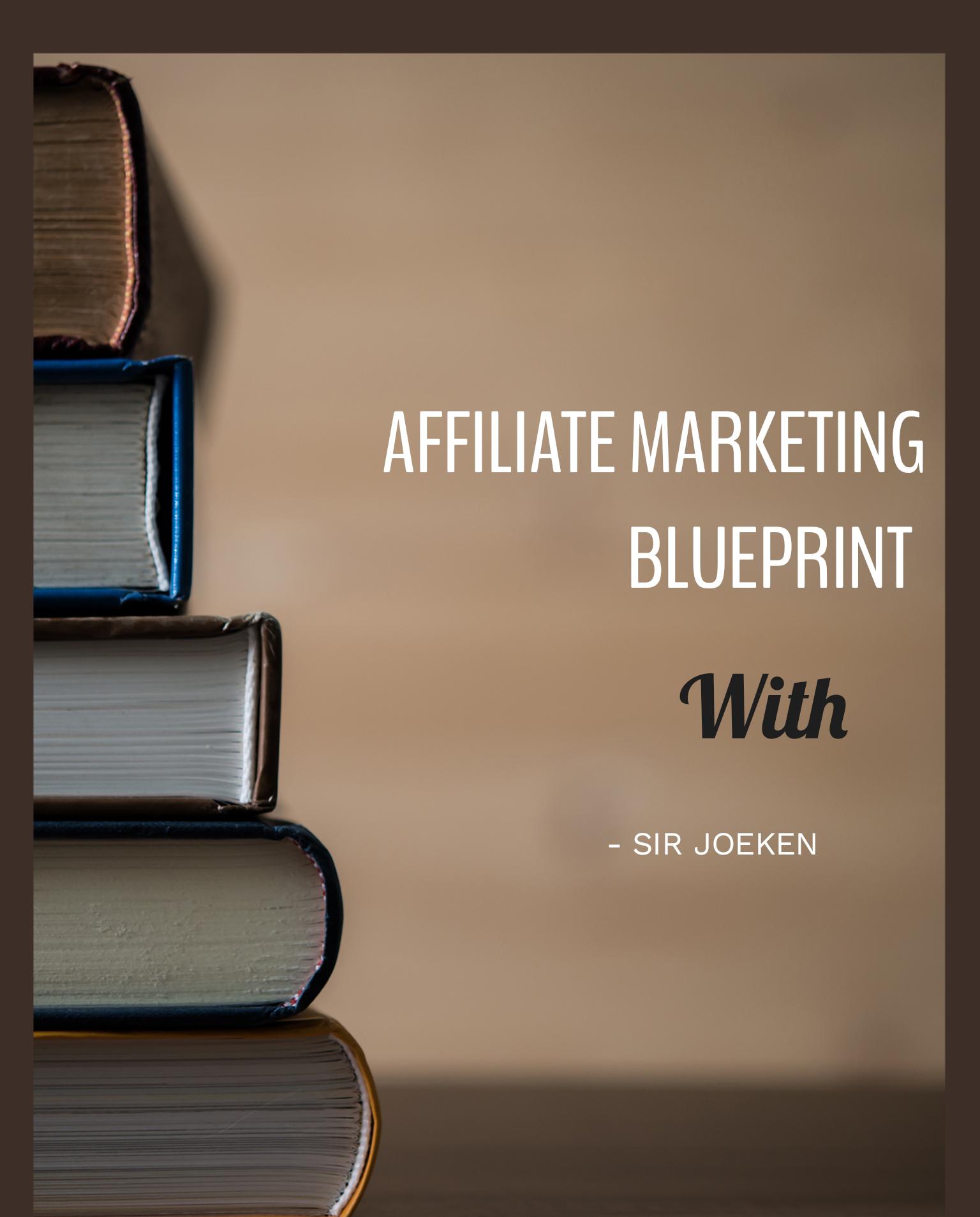 Buy Affiliate Marketing Blueprint by Kelechi Sunday on Selar