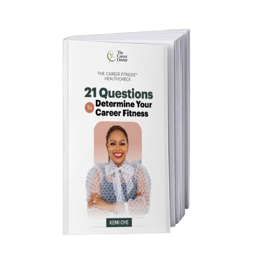 21 Questions To Determine Your Career Fitness