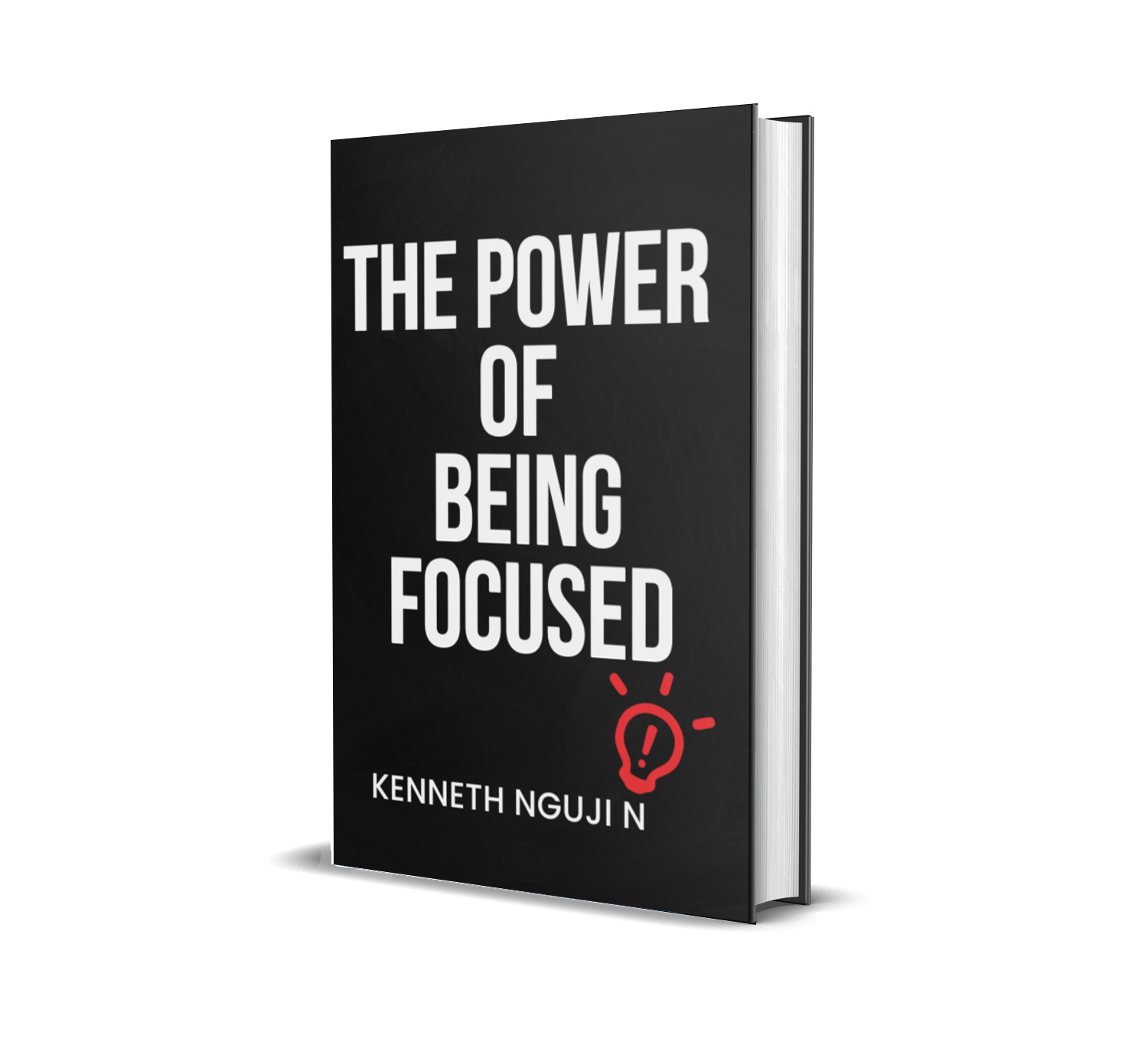 THE POWER OF BEING FOCUSED