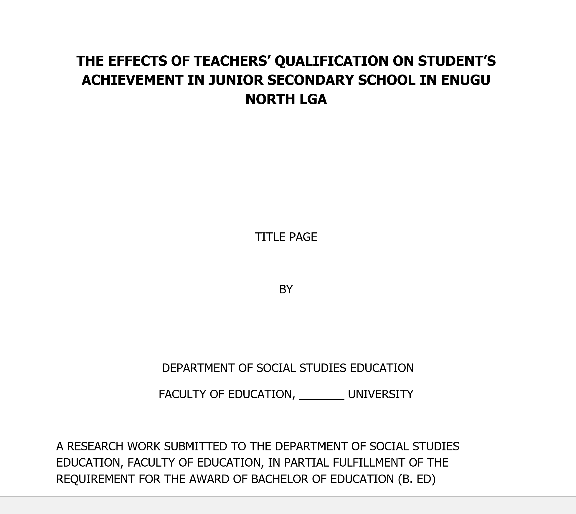 THE EFFECTS OF TEACHERS' QUALIFICATION ON STUDENT'S ACHIEVEMENT IN JUNIOR SECONDARY SCHOOL IN ENUGU NORTH LGA
