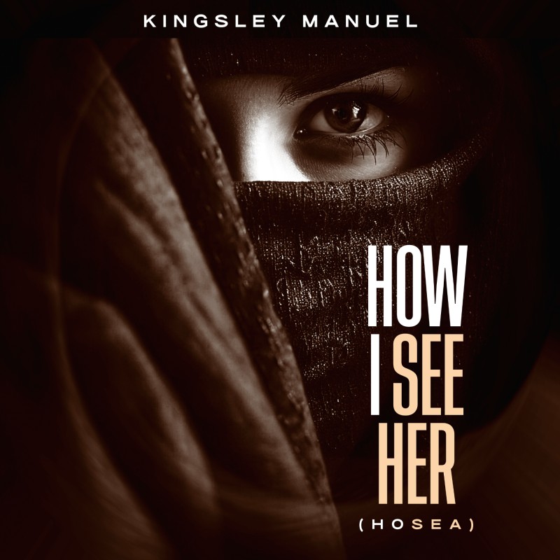 How I See Her (HOSEA)