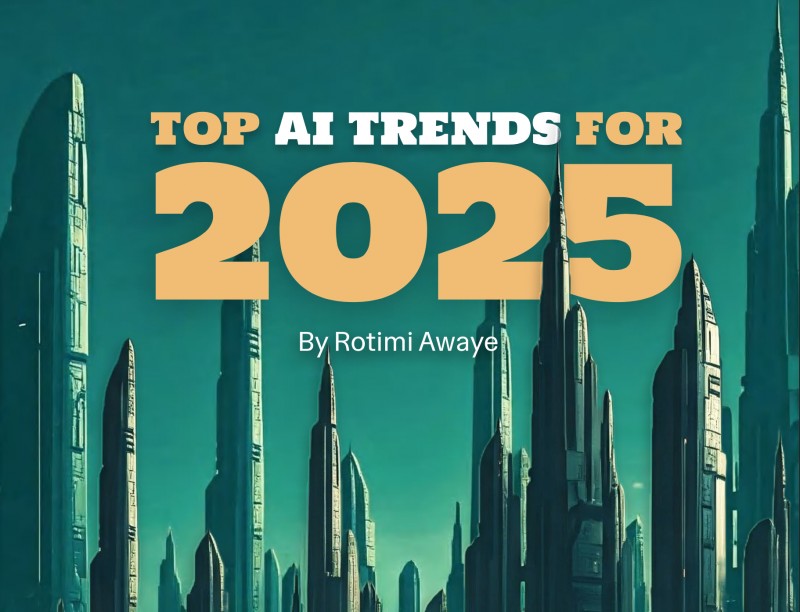 Top AI Trends for 2025 by Rotimi Awaye (Kini-ai.com)