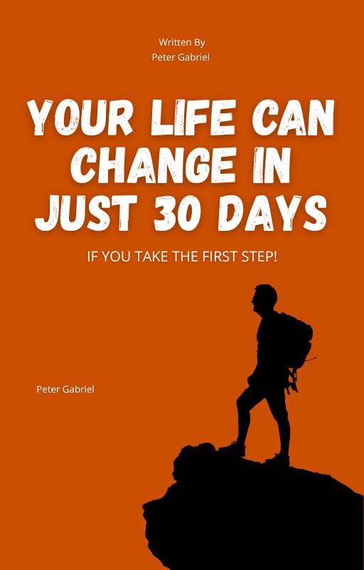 Your Life Can Change in Just 30 Days — If You Take the First Step!