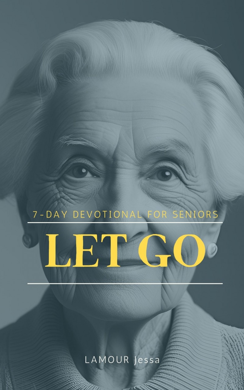 Buy let go 7 day devotional for seniors by lamour s ehub on selar