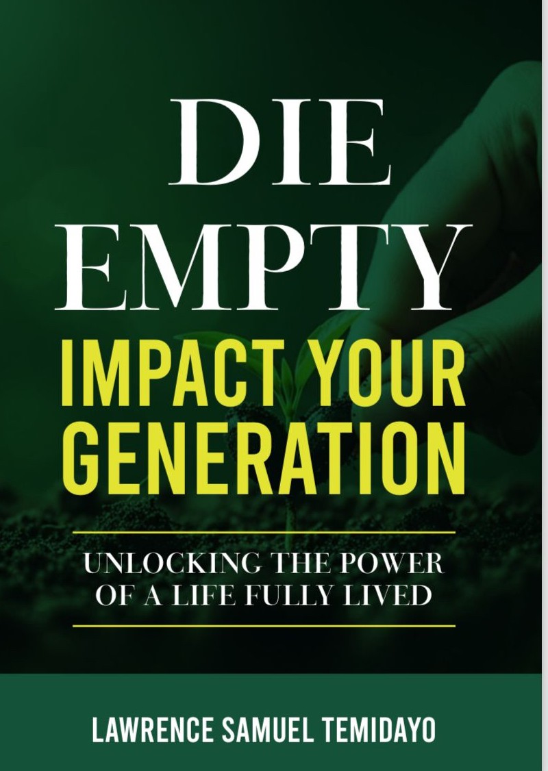 Die Empty Impact Your Generation