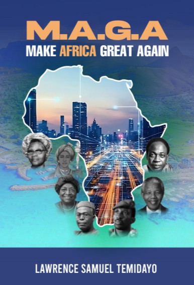 M.A.G.A Make Africa Great Again