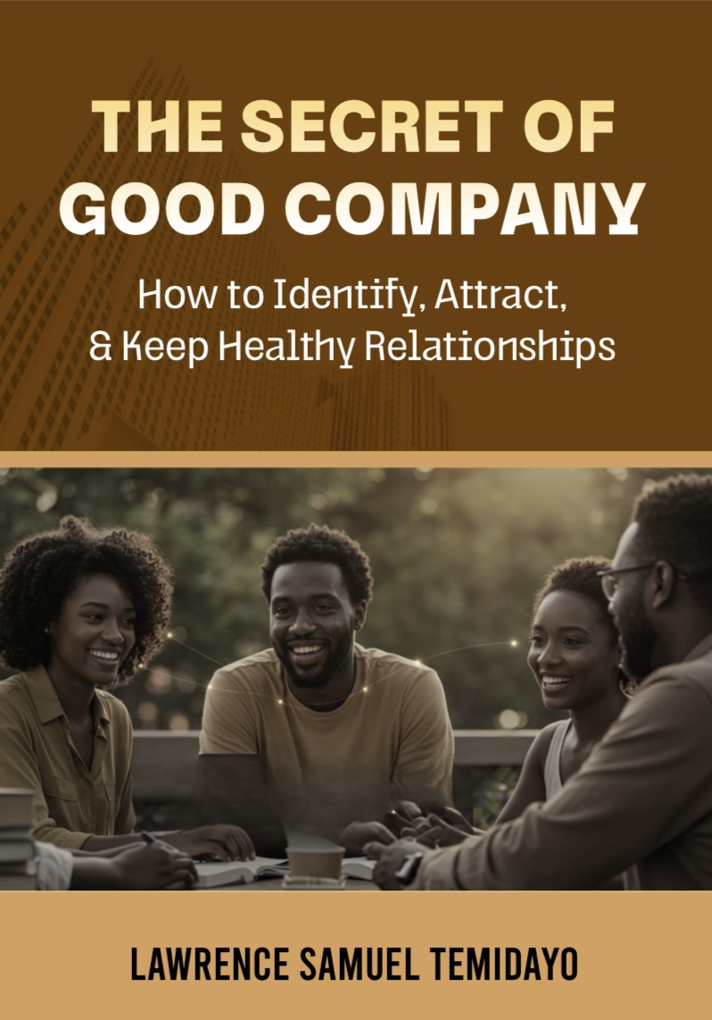 The Secret Of Good Company