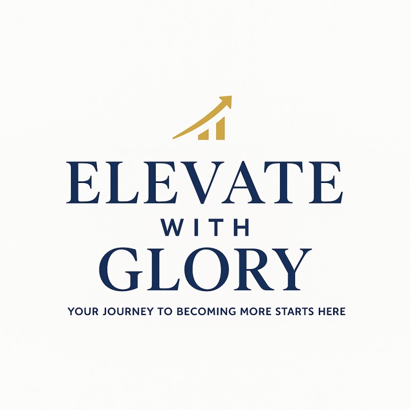 Elevate With Glory; The 3- Step System