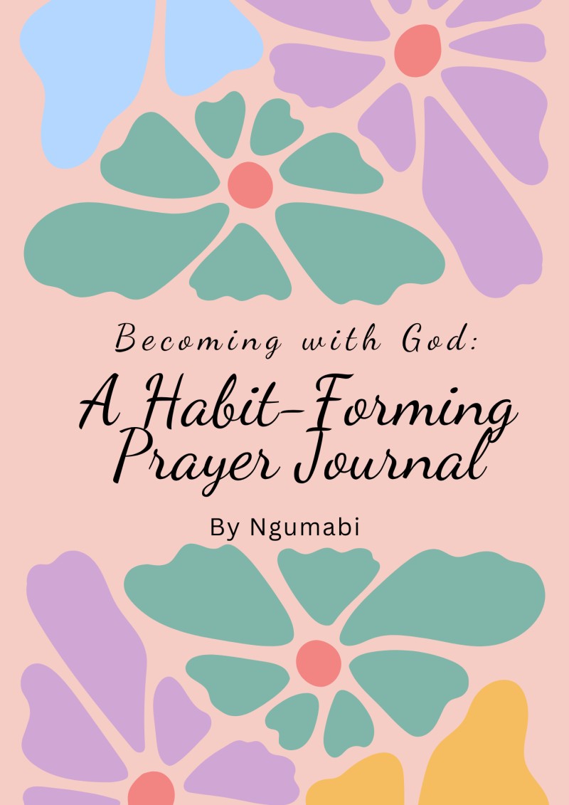 Becoming With God : A Habit-Forming Prayer Journal